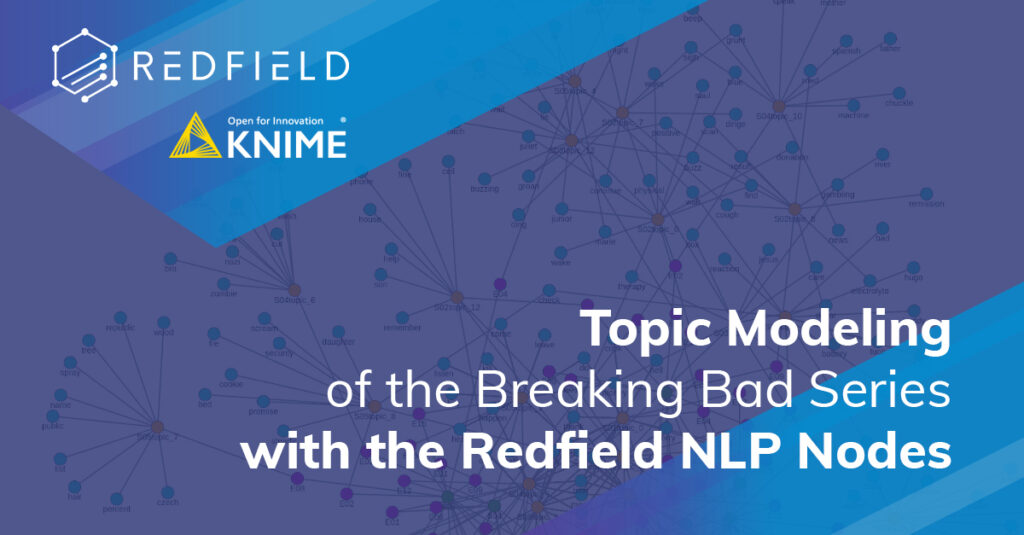 Topic Modeling of the Breaking Bad Series with the Redfield NLP Nodes