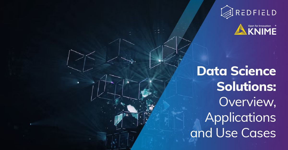 Data Science Solutions: Overview, Applications and Use Cases  
