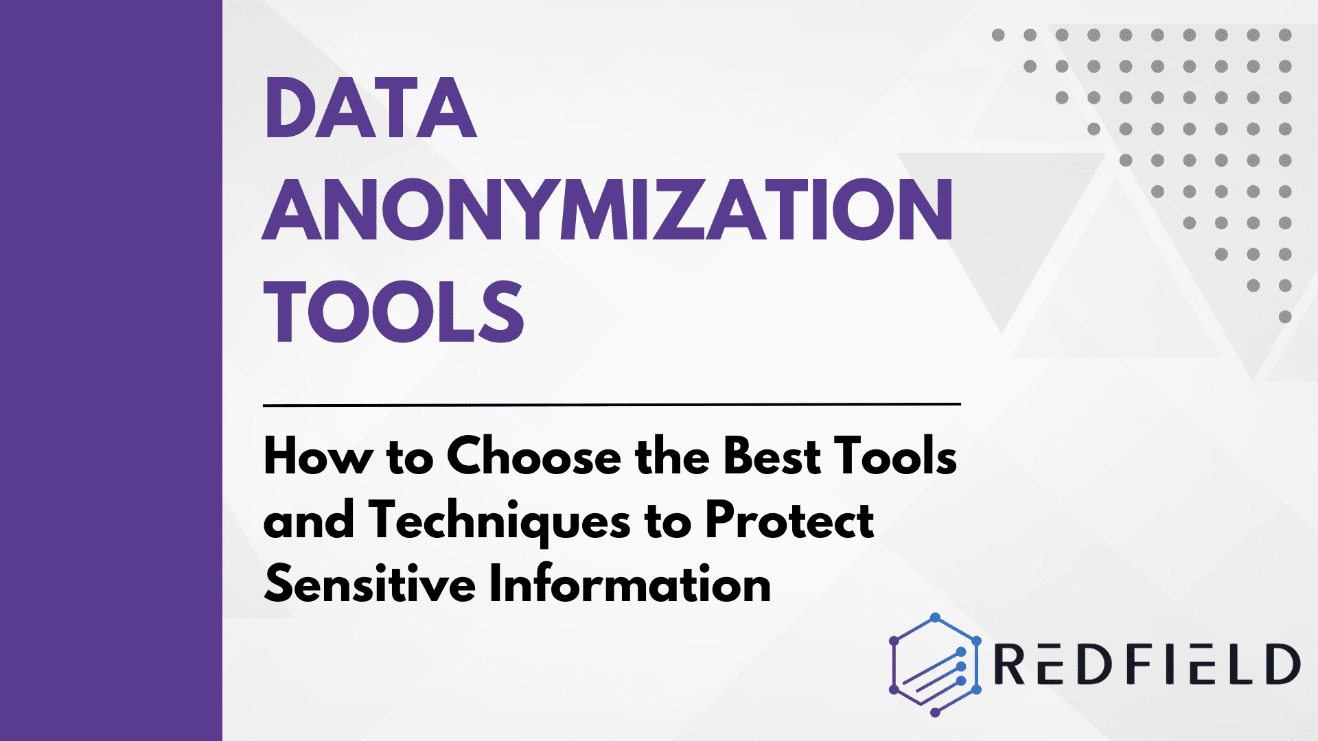 Data anonymization tools