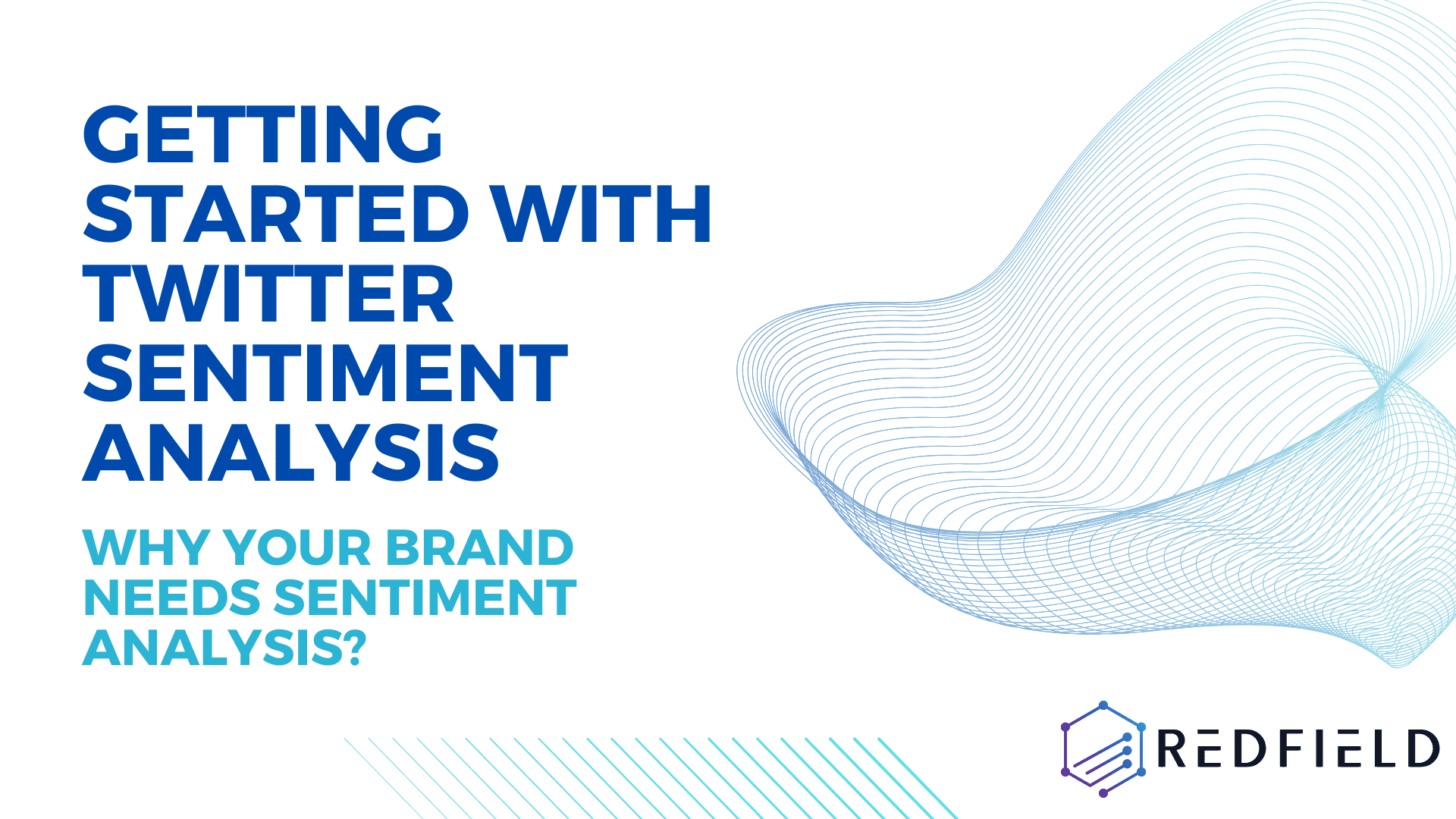 Getting Started With Twitter Sentiment Analysis: Why Your Brand Needs Sentiment Analysis?